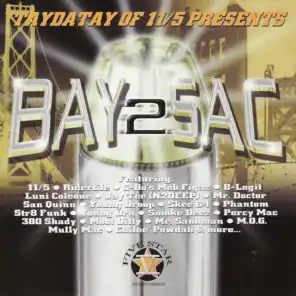 Bay 2 Sec (feat. Jay Tee, Young Dru, Luni Coleone, San Quinn & Taydatay)