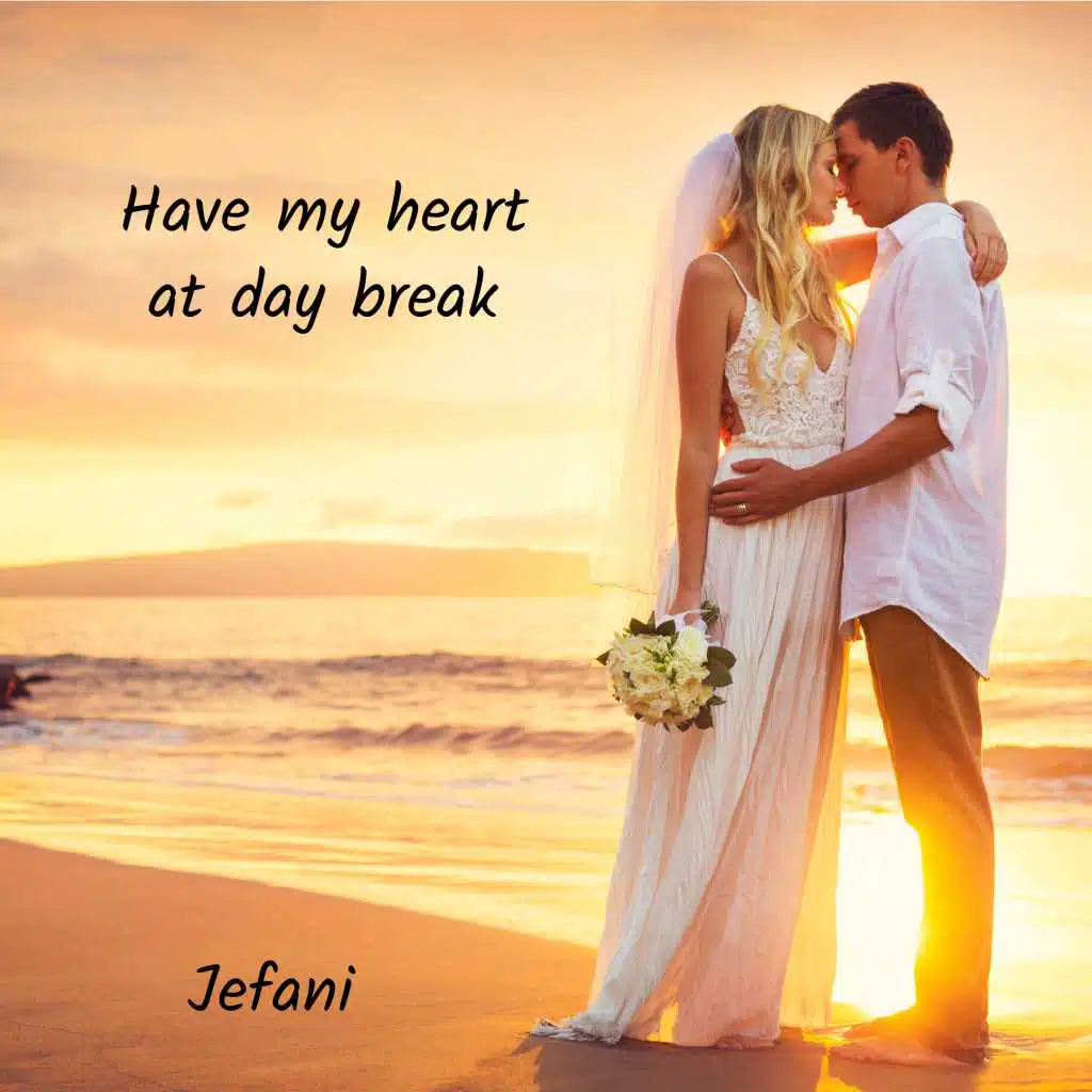 Have my heart at day break (feat. Morgan Renee)