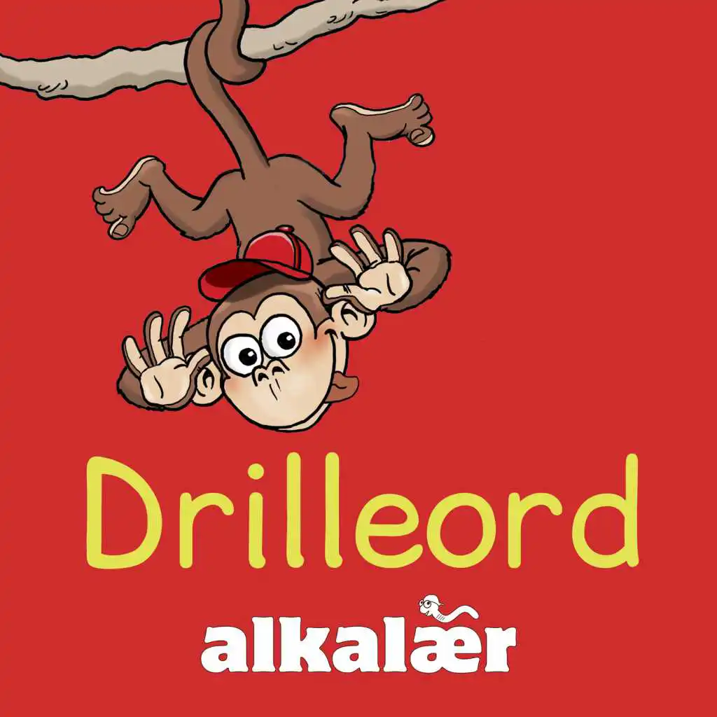 Drilleord (feat. Alkalær)