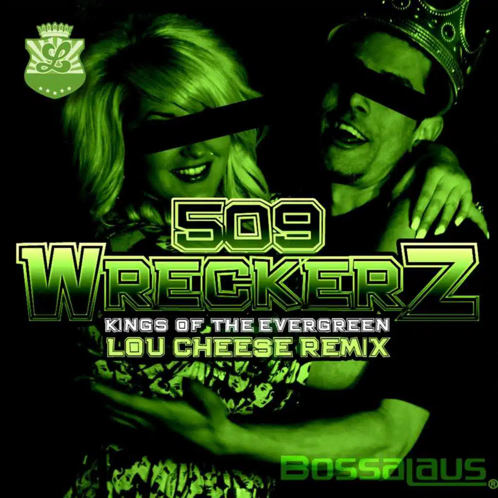Kings of the Evergreen (Lou Cheese Remix)
