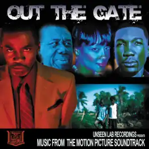 Out The Gate : Motion Picture Soundtrack