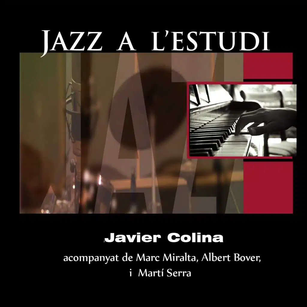 Jazz a l'Estudi: Javier Colina (feat. Marc Miralta, Albert Bover & Martí Serra)