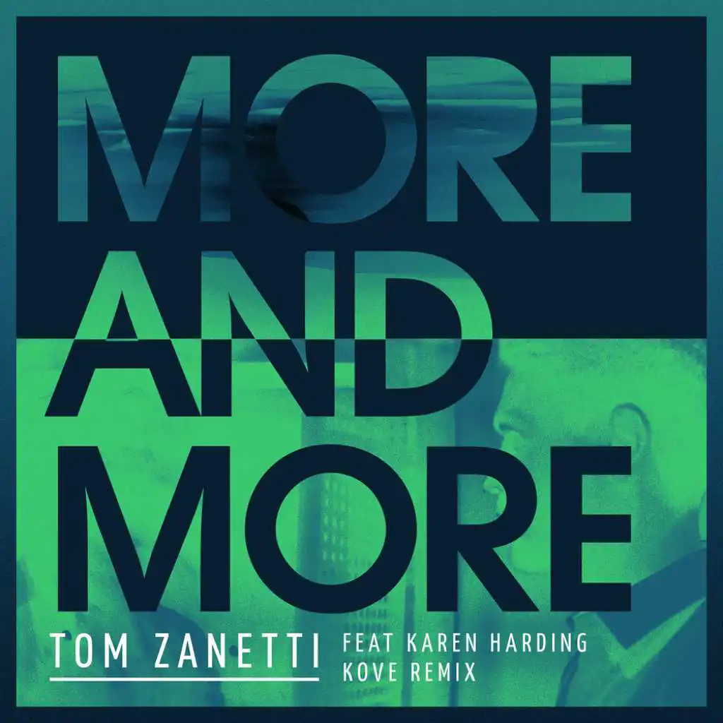 More & More (Kove Remix) [feat. Karen Harding]