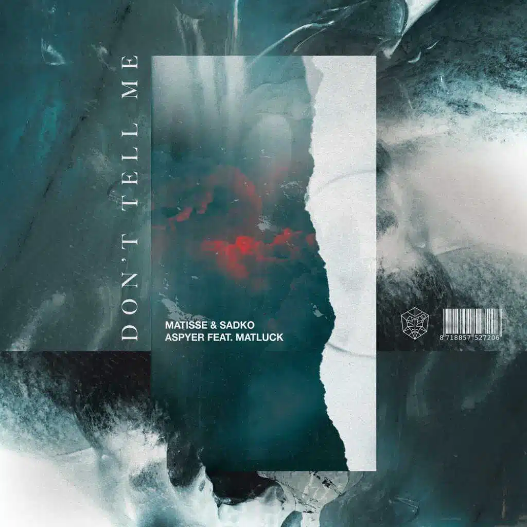 Don’t Tell Me (feat. Matluck)