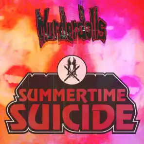 Summertime Suicide