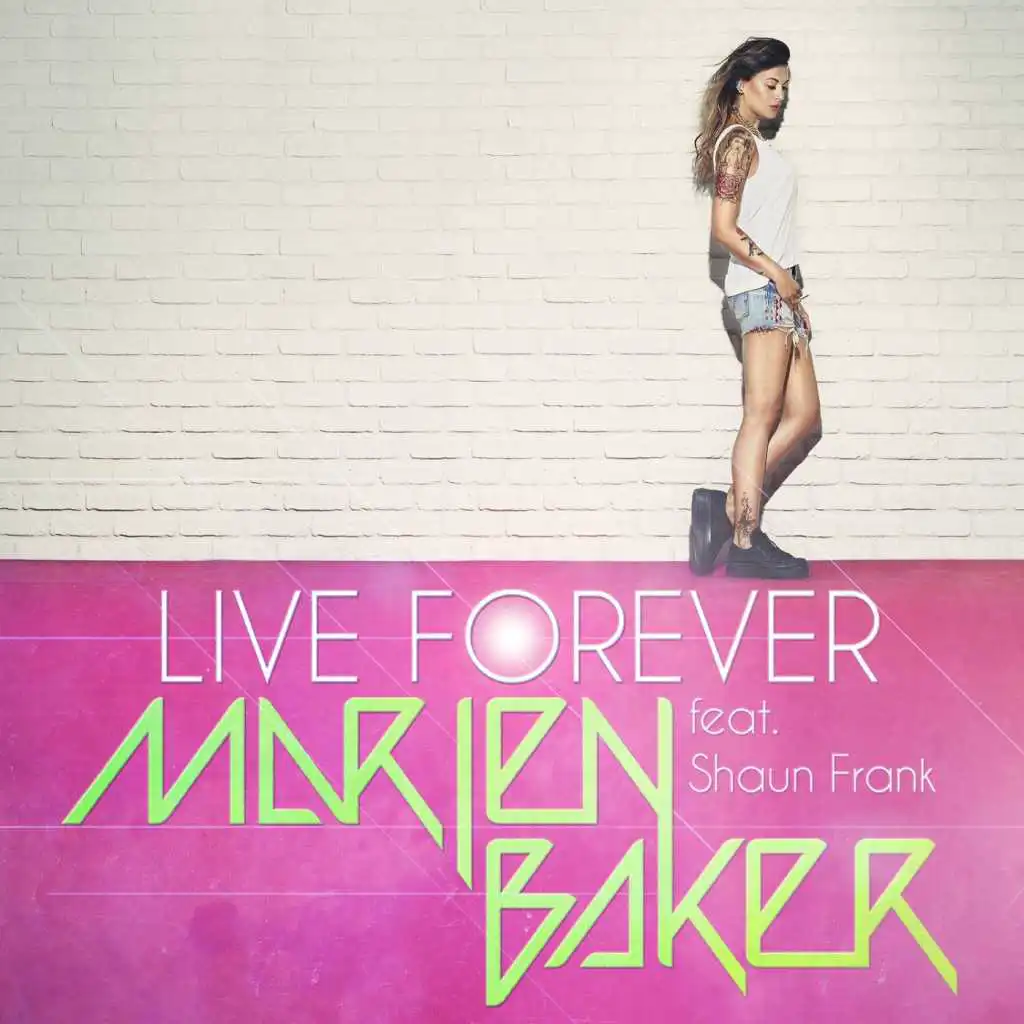 Live forever (feat. Shaun Frank) [Radio Mix]