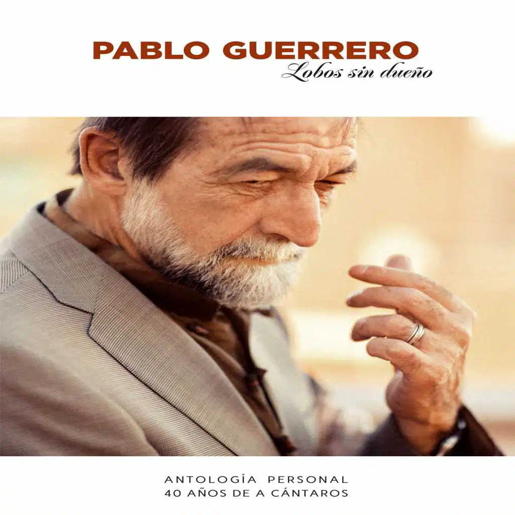 Lobos sin dueño (Antología personal. 40 años de A Cántaros)