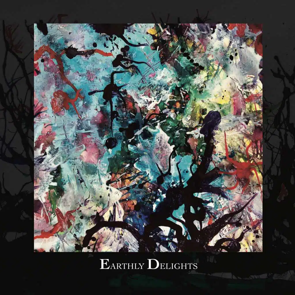 Earthly Delights