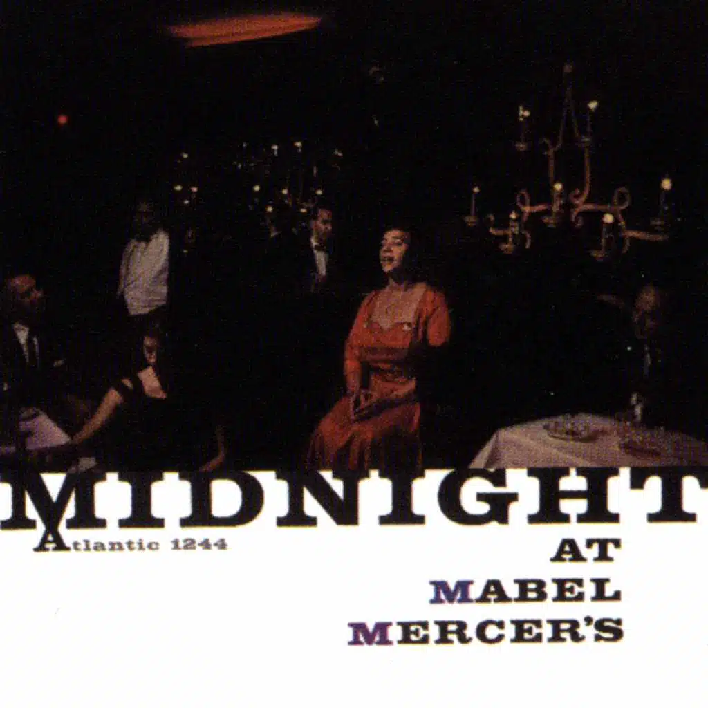 Midnight At Mabel Mercer's