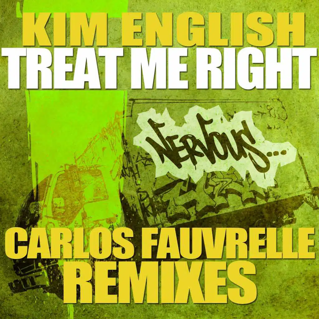 Treat Me Right - Carlos Fauvrelle Mixes