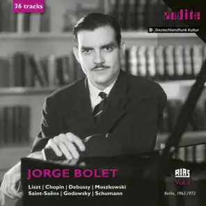 Jorge Bolet (The RIAS Recordings, Vol. I)