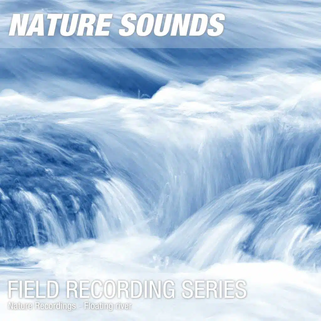 Nature Sounds for Sleep, Relaxation & Meditation (Floating river) 10
