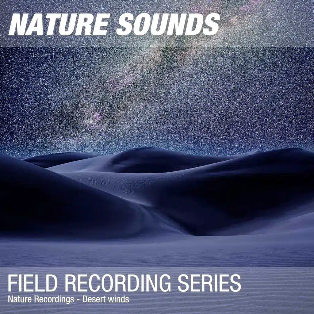 Nature Recordings - Desert winds