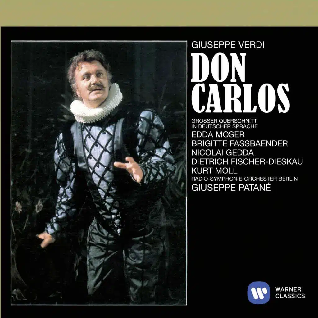 Don Carlos · Oper in 4 Akten (Großer Querschnitt in deutscher Sprache) (2001 Remastered Version), Dritter Akt: Mein Carlos, noch eines (O Carlo, ascolta) (Posa, Don Carlos)