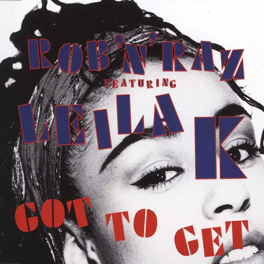 Got to Get (feat. Leila K) [Motor City Mix] [feat. Mike Wilson]