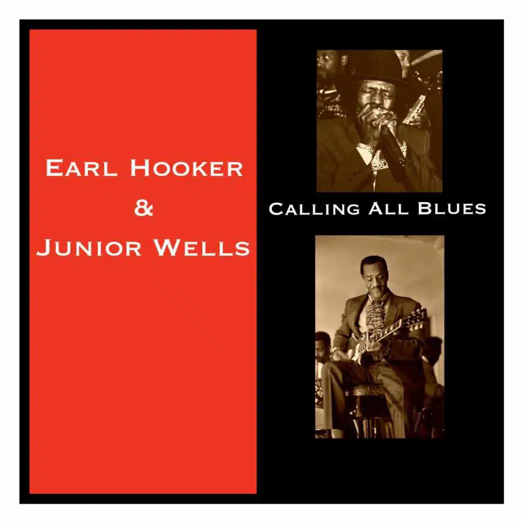 Earl Hooker & Junior Wells