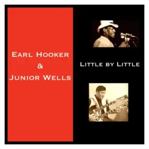 Earl Hooker & Junior Wells
