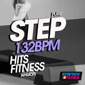 Pure Step 132 BPM Hits Fitness Session