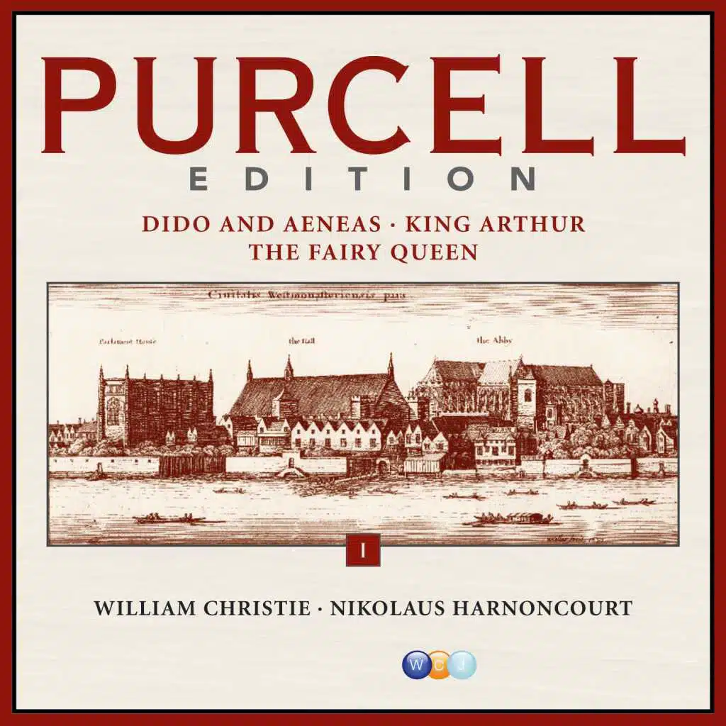Purcell Edition Volume 1 : Dido & Aeneas, King Arthur & The Fairy Queen