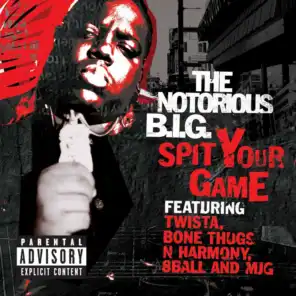 Spit Your Game (Remix) [feat. Twista, Thugs-n-Harmony, 8Ball & MJG] [2006 Remaster] [feat. Bone Thugs-N-Harmony]