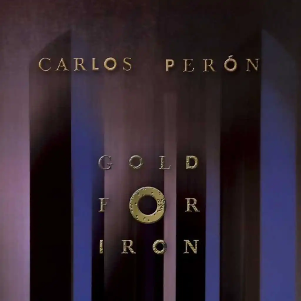 Gold for Iron (Bonus Track Version)