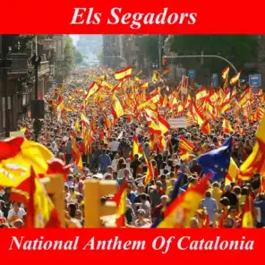 Els Segadors (National Anthem of Catalonia)