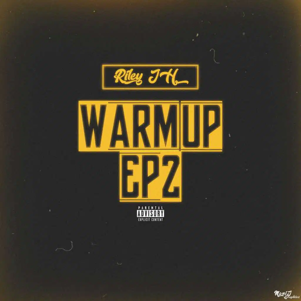 Riley JH Presents Warm Up EP 2
