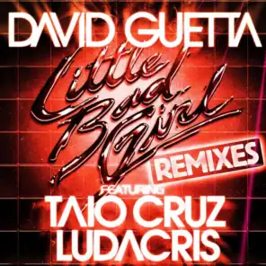 Little Bad Girl (feat. Taio Cruz & Ludacris) [Extended]