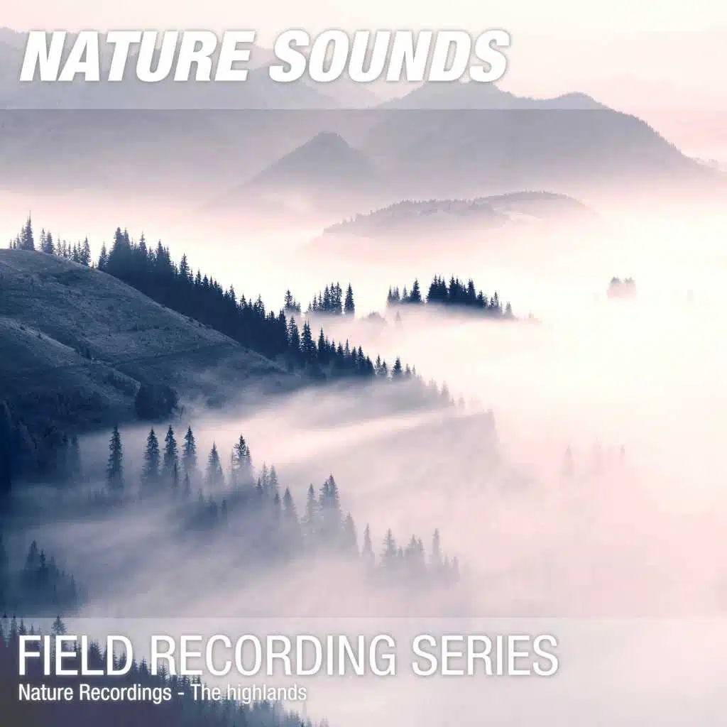 Nature Recordings - The highlands