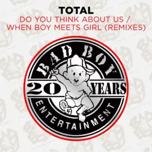 Do You Think About Us & When Boy Meets Girl (Remixes)