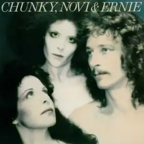 Chunky, Novi & Ernie [1977]