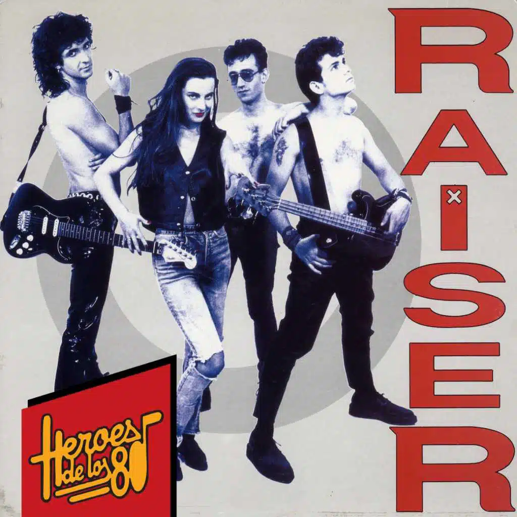 Heroes de los 80. Raiser R´n´R