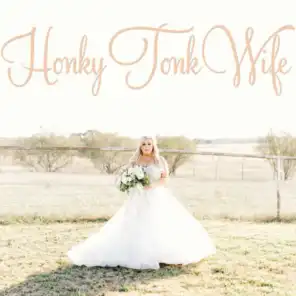 Honky Tonk Wife