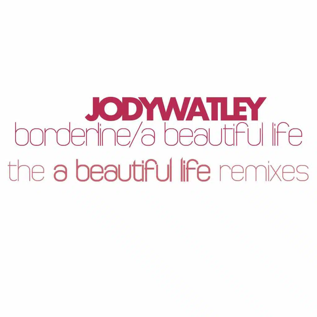A Beautiful Life [The Remixes]
