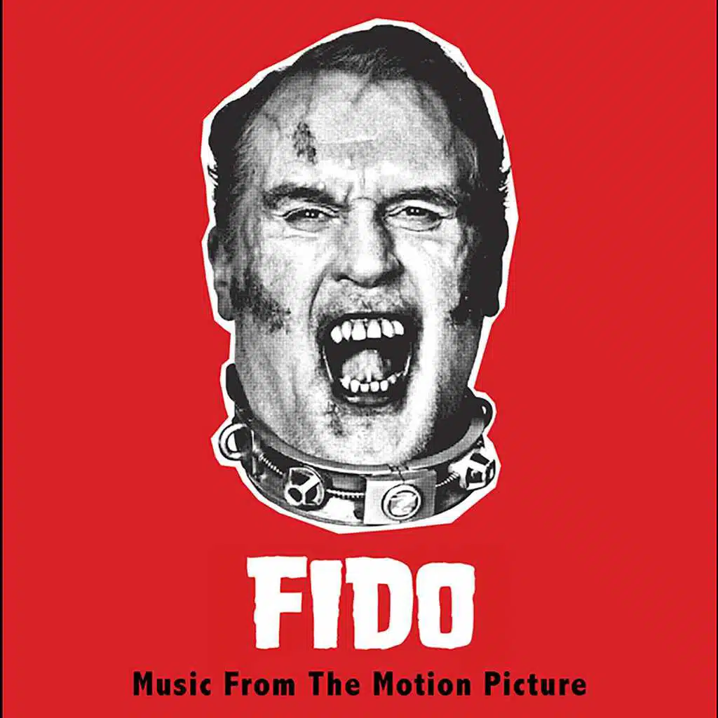 Fido (Original Motion Picture Soundtrack)