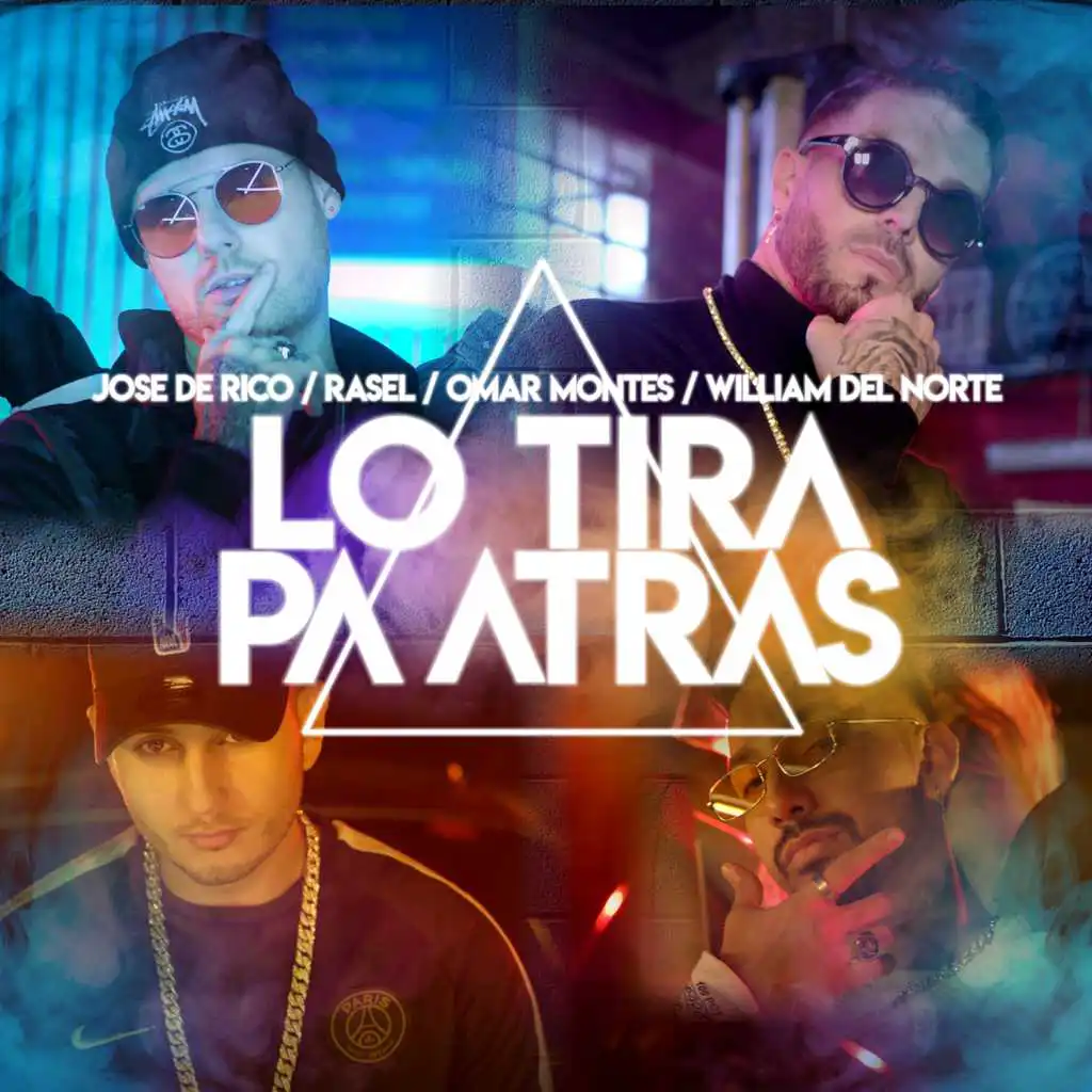 Lo Tira Pa Atrás (feat. William Del Norte & Rasel)