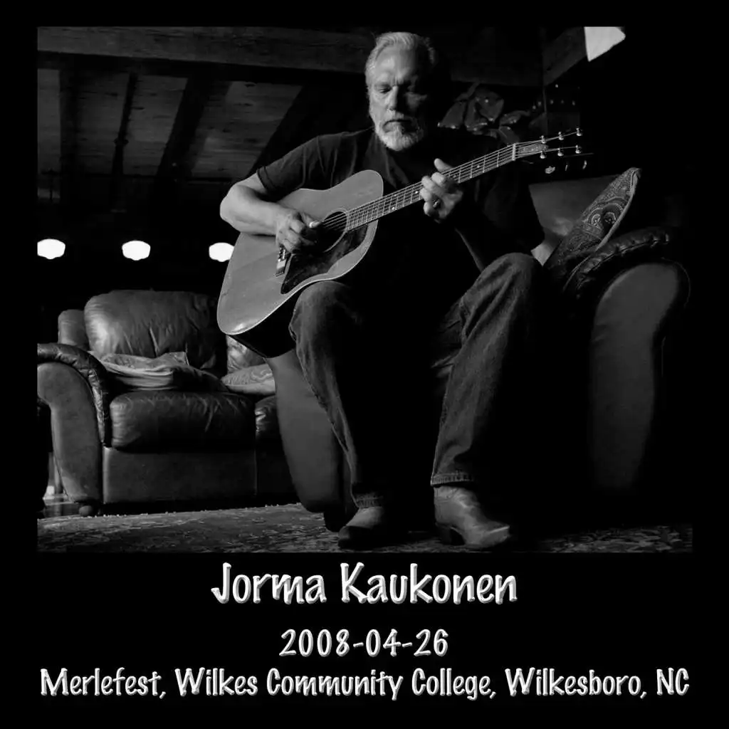 2008-04-26 Merlefest, Wilkes Community College, Wilkesboro, NC (Live)