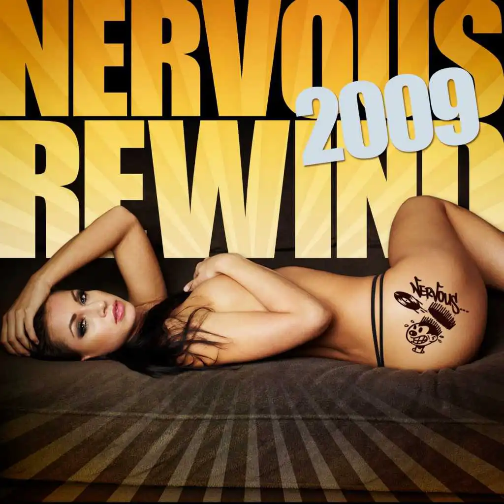 Nervous Rewind 2009