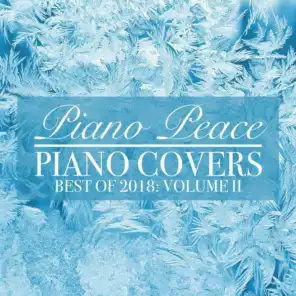 Piano Covers, Vol. 2 (Best of 2018)