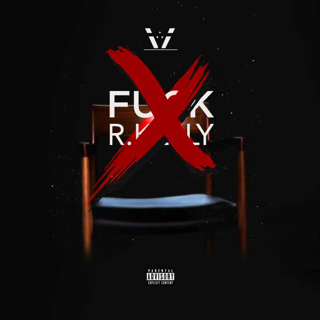 Fuck R. Kelly