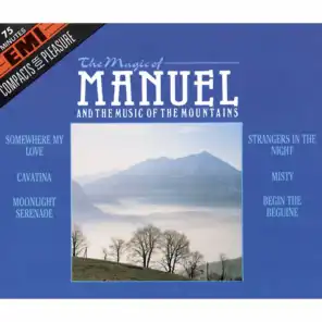 The Magic Of Manuel And The Music Of The Mountains
