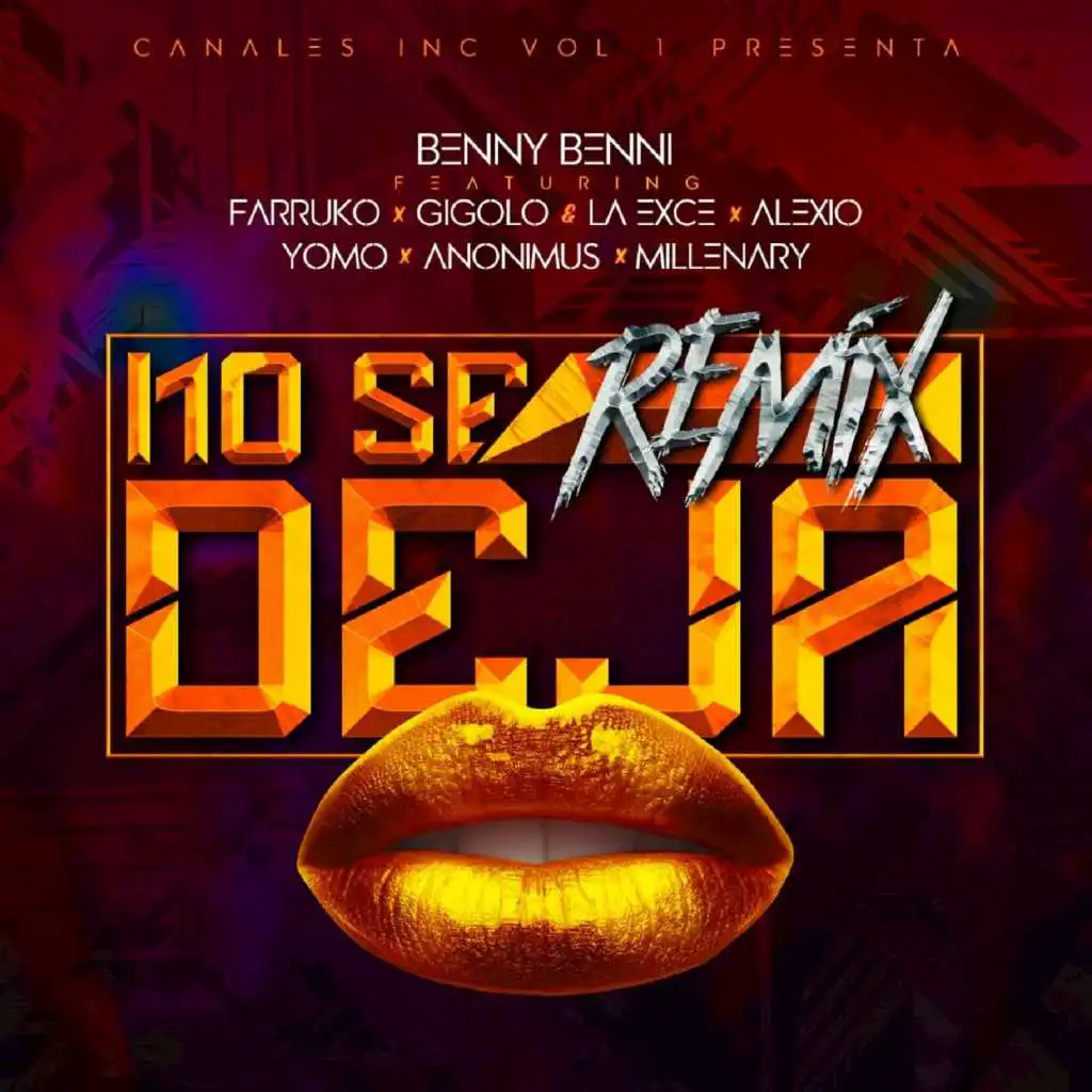 No Se Deja (Remix) [feat. Gigolo Y La Exce, Alexio, Yomo & Millenary]