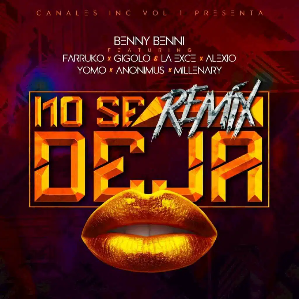 No Se Deja (Remix) [feat. Gigolo Y La Exce, Alexio, Yomo & Millenary]