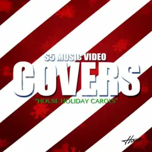 $5 Music Video Covers: House Holiday Carols