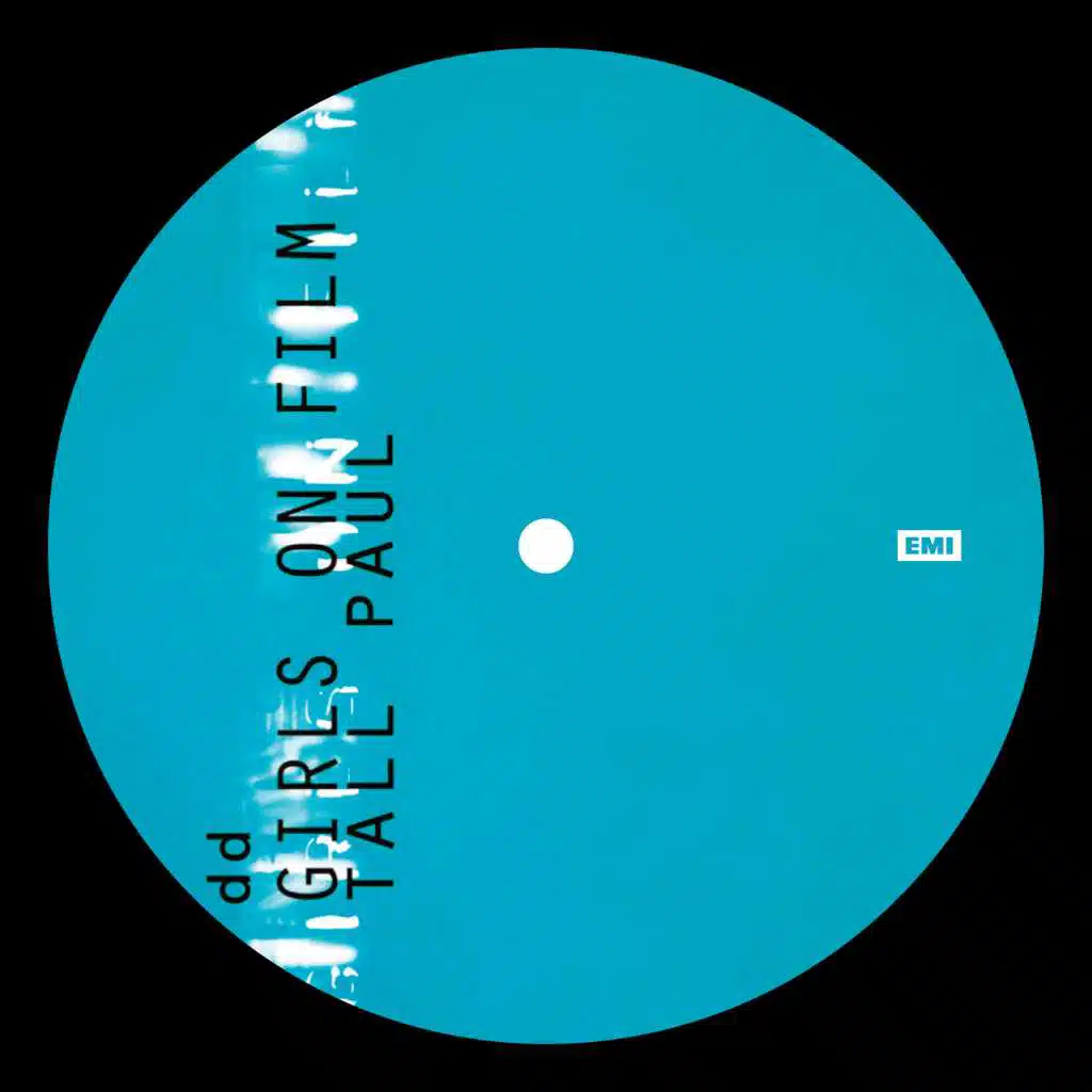 Girls on Film (Tall Paul Mix)