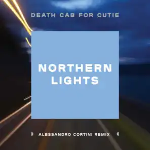 Northern Lights (Alessandro Cortini Remix)