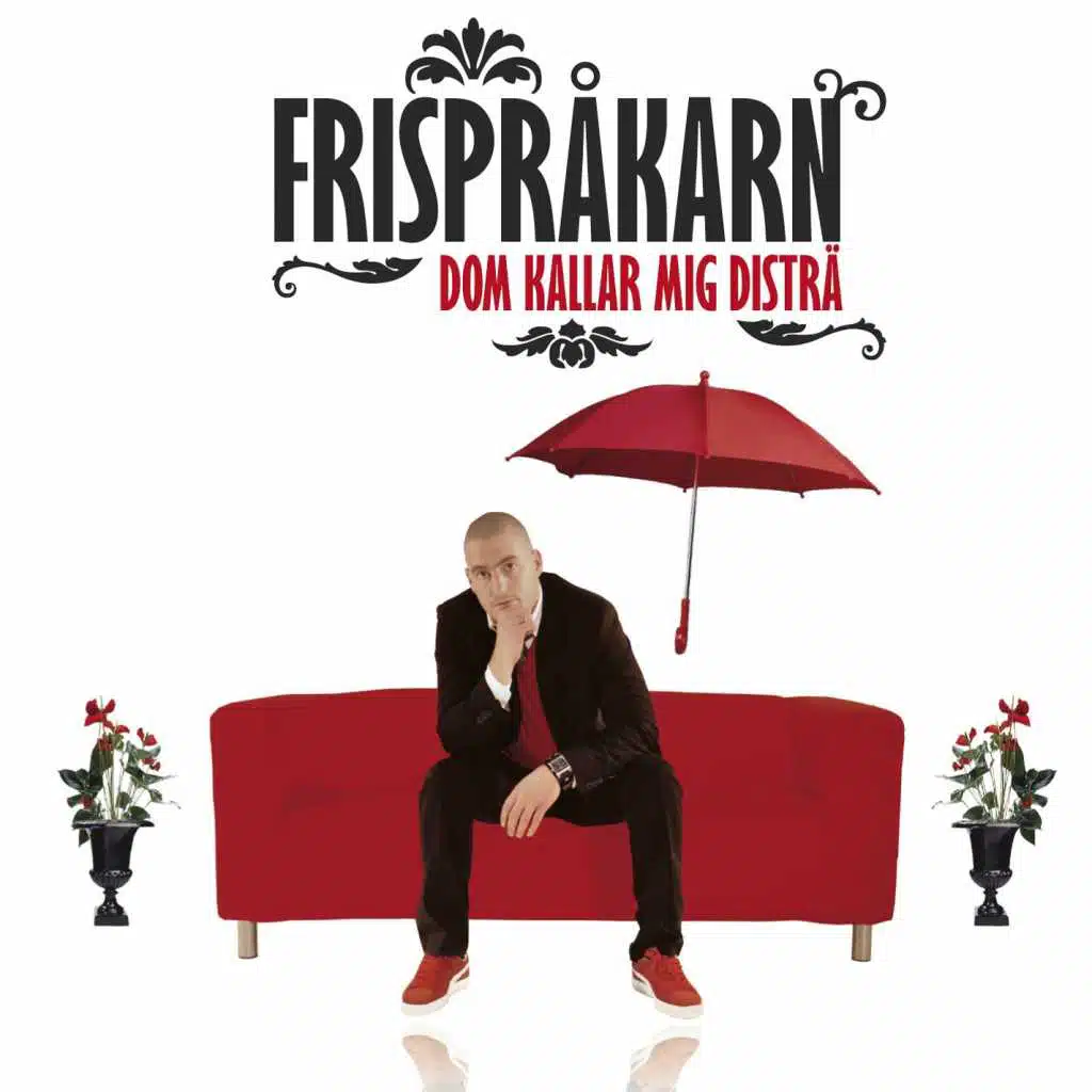 Dom kallar mig disträ