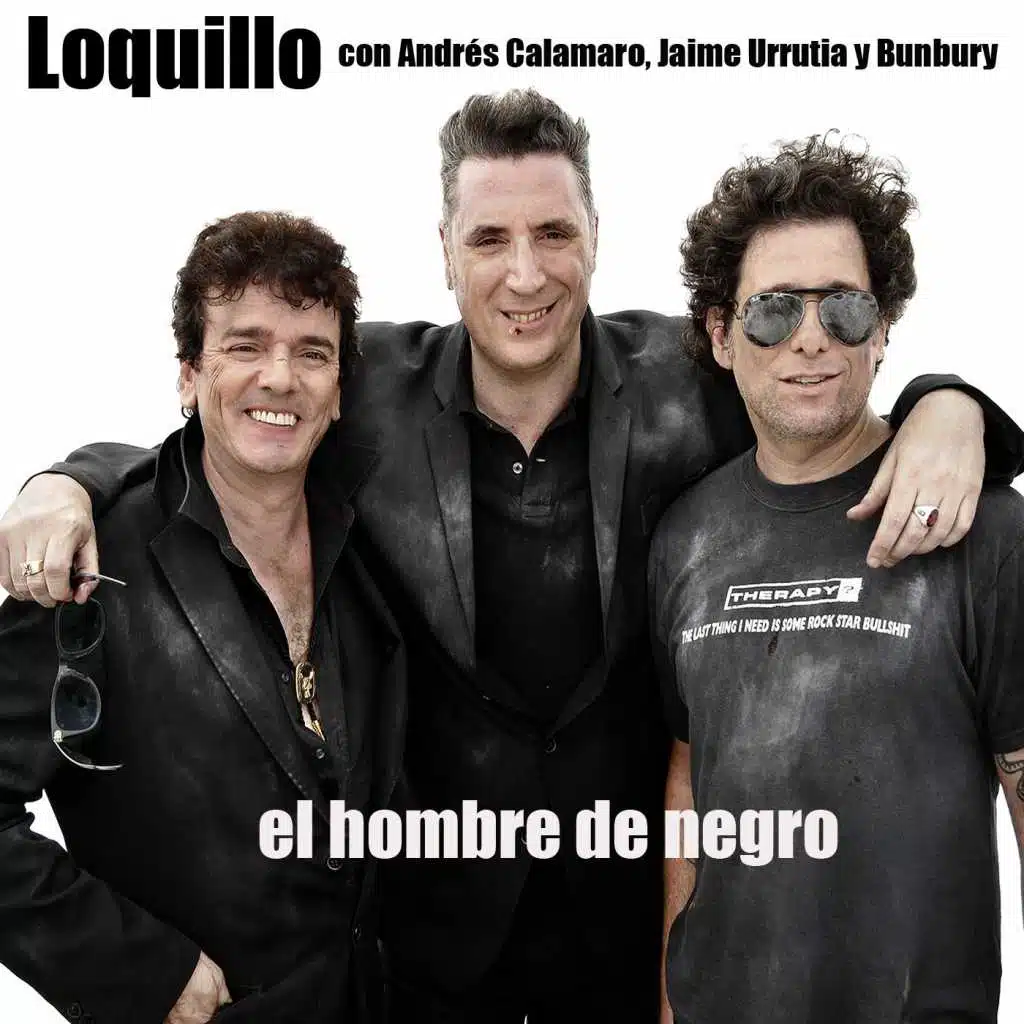 El hombre de negro (feat. Jaime Urrutia, Andrés Calamaro y Bunbury) [feat. Andres Calamaro]