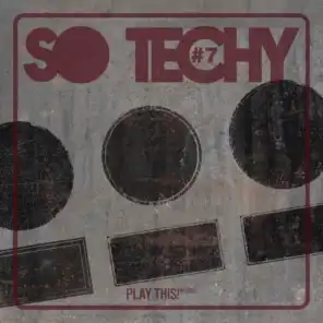 So Techy! #7
