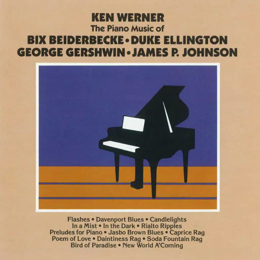 The Piano Of Bix Beiderbecke, Duke Ellington, George Gershwin, James P. Johnson